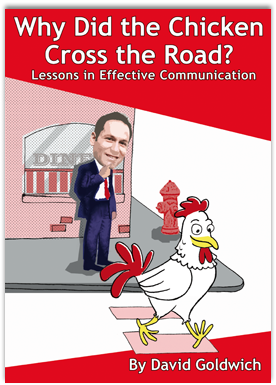 Why Did the Chicken Cross the Road? Lessons in Effective Communication